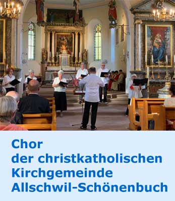 Chor der christkatholischen Kirchgemeinde Allschwil-Schönenbuch